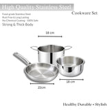 Premium Stainless Steel Tri-Ply Cookware Set (Cook Pot 18 cm, Tope 18 cm & Frypan 22 cm)